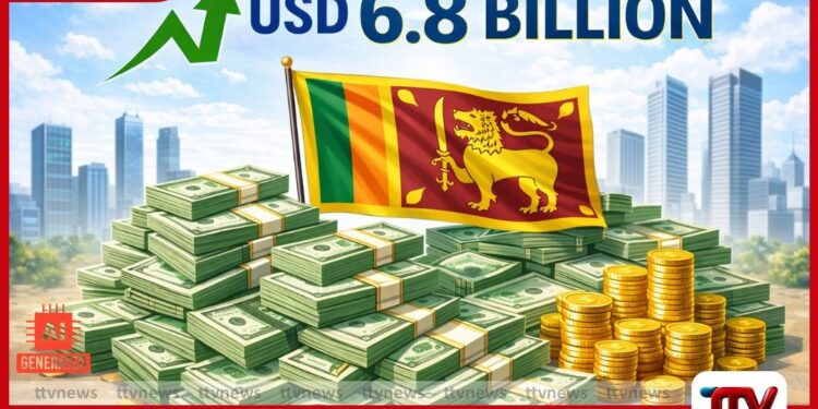 මෙරට විදේශ සංචිත ප්‍රමාණය  ඇ. ඩොලර් බිලියන 6.8 දක්වා ඉහළට