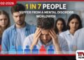 ලොව සෑම පුද්ගලයන්  7 දෙනෙකුගෙන් අයෙකුටම  මානසික රෝගයක්