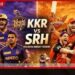 අයි.පී.එල්. සටනක උණුසුම මැද  Kolkata Knight Riders  සහ Sunrisers Hyderabad අද ගැටෙයි
