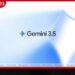 ගූගල් වෙතින් එළිදැක්වූ  නවතම Gemini 3.5 Flash