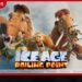 ලෝකපූජිත Ice Age සිනමාපට මාලාවේ 6 වැන්න Ice Age: Boiling Point නිල පූර්ව ප්රචාරක පටය නිකුත් වෙයි!