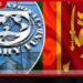 ශ්රී ලංකාවට තවදුරටත් උදව් කරන්න IMF සූදානම්..